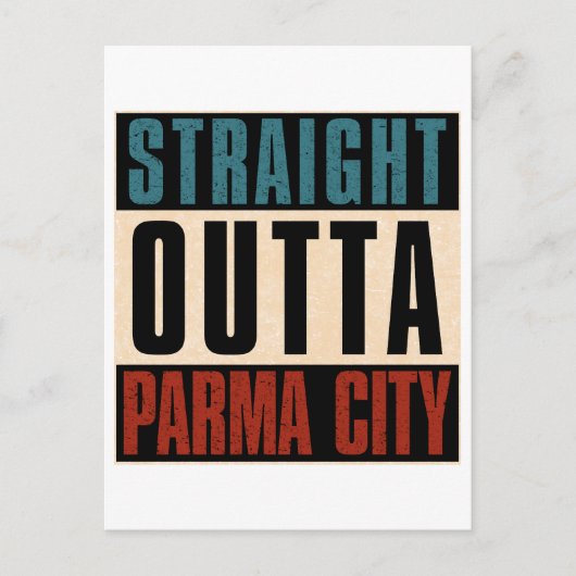 Straight Outta Parma Ohio OH Postkarte (Vorderseite)