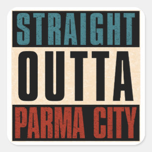 Straight Outta Parma Ohio OH Quadratischer Aufkleber