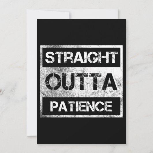 Straight Outta Patience Funny 8 Save The Date (Vorderseite)