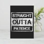 Straight Outta Patience Funny 8 Save The Date (Stehend Vorderseite)
