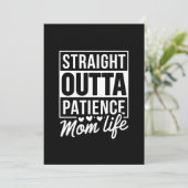 Straight Outta Patience - Mama Life Einladung (Stehend Vorderseite)