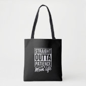 Straight Outta Patience - Mama Life Tasche (Vorderseite)