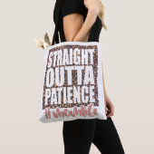 Straight Outta Patience Momlife Tasche (Von Nahem)