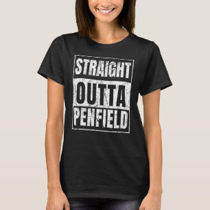 Straight Outta Penfield New York Staat T-Shirt