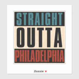 Straight Outta Philadelphia Pennsylvania PA USA Aufkleber