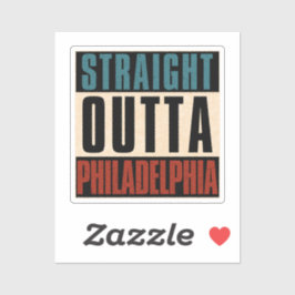 Straight Outta Philadelphia Pennsylvania PA USA Aufkleber
