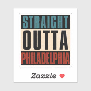 Straight Outta Philadelphia Pennsylvania PA USA Aufkleber