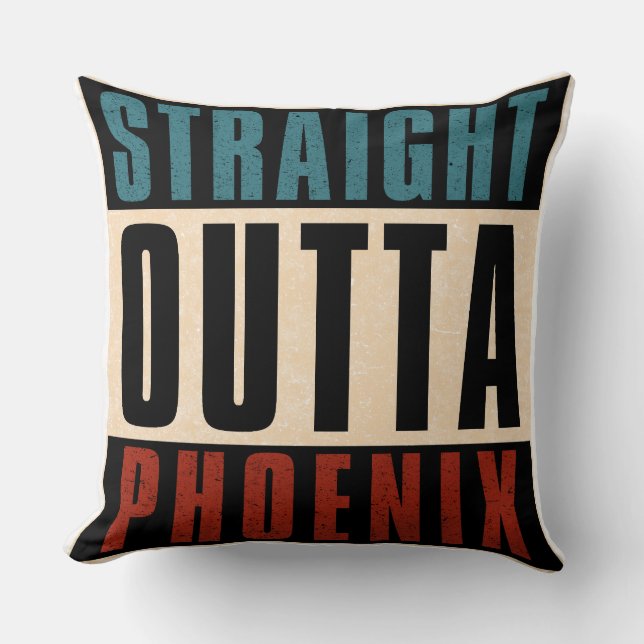 Straight Outta Phoenix Arizona AZ USA Kissen (Vorderseite)