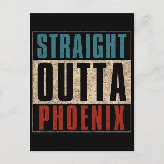 Straight Outta Phoenix Arizona AZ USA Postkarte (Vorderseite)