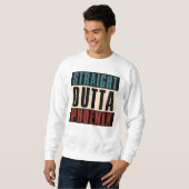 Straight Outta Phoenix Arizona AZ USA Sweatshirt (Vorne ganz)