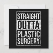 Straight Outta Plastic Surgery Cosmetic Surgeon Gi Einladung (Vorderseite)