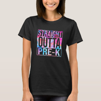 Straight Outta Pre K Pre Kindergarten Back To Scho T-Shirt
