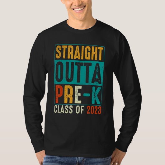 Straight Outta Pre K Preschool Graduation T-Shirt (Vorderseite)