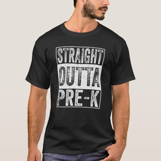 Straight Outta Pre k School  Graduation T-Shirt (Vorderseite)