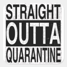 Straight Outta Quarantine für alle unter Quarantän