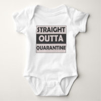Straight Outta Quarantine Sprichwort Schwarz Grau