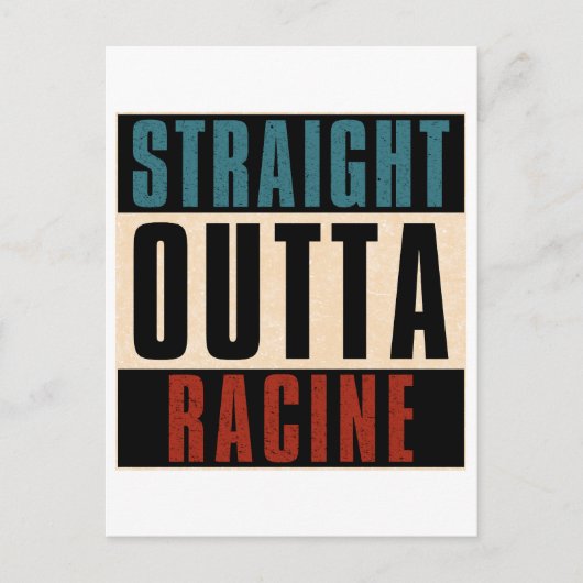 Straight Outta Racine Wisconsin Postkarte (Vorderseite)