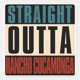Straight Outta Rancho Cucwithin a California CA Quadratischer Aufkleber