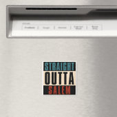 Straight Outta Salem Oregon OR Magnet (In Situ (Geschirrspüler))