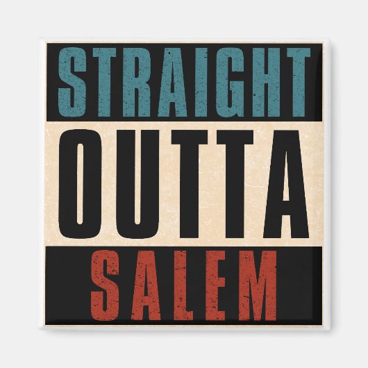 Straight Outta Salem Oregon OR Magnet (Vorne)