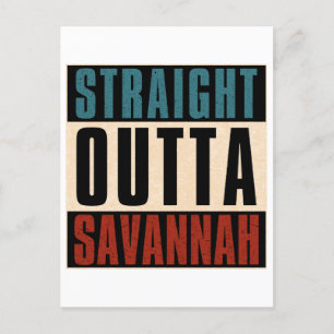Straight Outta Savannah Georgia GA Postkarte