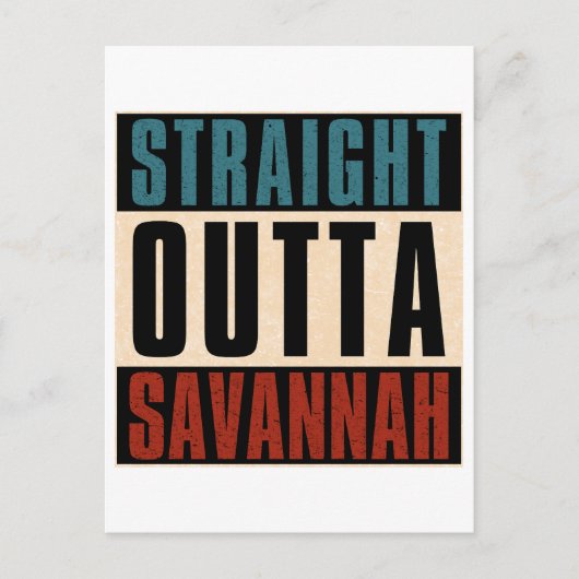 Straight Outta Savannah Georgia GA Postkarte (Vorderseite)