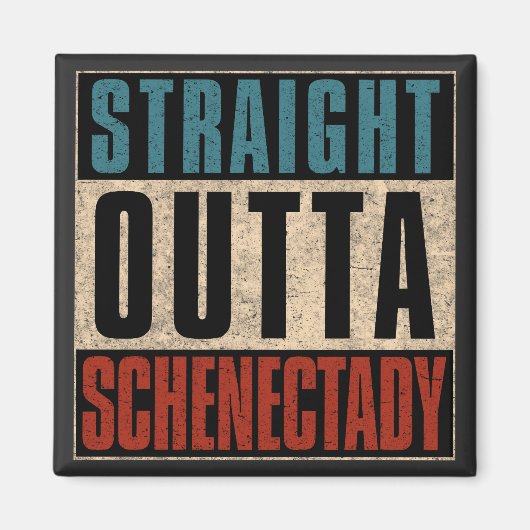 Straight Outta Schenectady New York NY Magnet (Vorne)