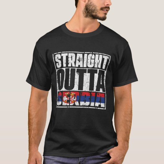 Straight Outta Serbien Flag T-Shirt (Vorderseite)