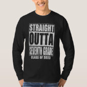 Straight Outta Seventh Grade Graduation 2023 7th T-Shirt (Vorderseite)