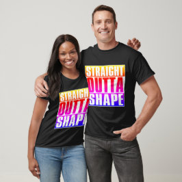 Straight Outta Shape Gym Fitness Workout T-Shirt