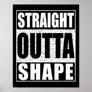 Straight Outta Shape Workout Poster