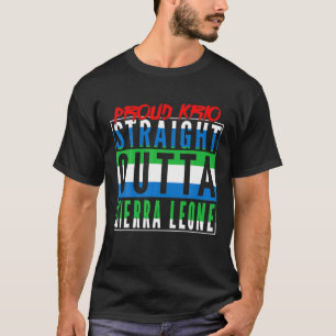 Straight Outta Sierra Leone Leonean Flag Krio Sier T-Shirt