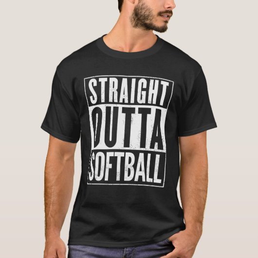 Straight Outta Softball Funny T-Shirt (Vorderseite)