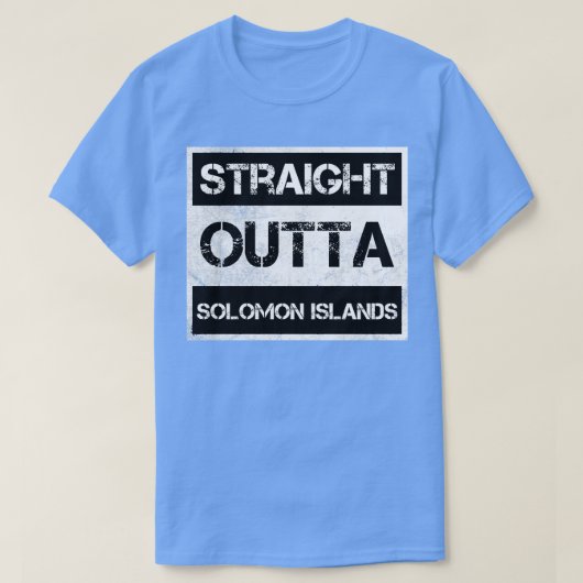 Straight Outta Solomon Islands Reisende Gift Count T-Shirt (Design vorne)