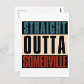 Straight Outta Somerville Massachusetts MA Postkarte (Vorne/Hinten)