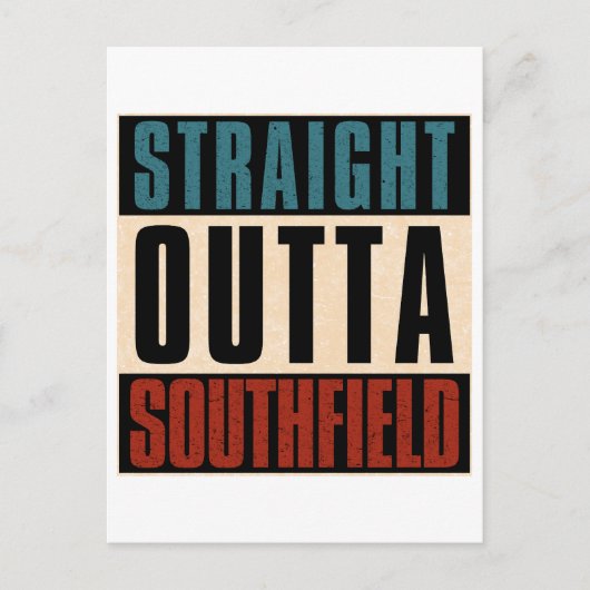 Straight Outta Southfield Michigan MI Postkarte (Vorderseite)