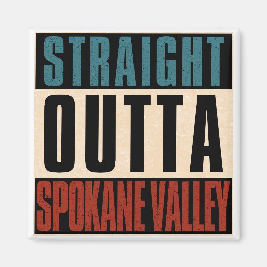 Straight Outta Spokane Valley Washington WA Magnet (Vorne)