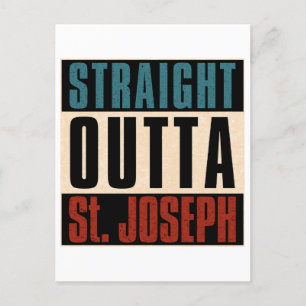 Straight Outta St. Joseph Missouri MO Postkarte