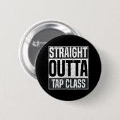 Straight Outta Stich Class Steche Tänzer Dancing Button (Vorne & Hinten)