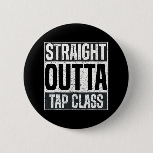 Straight Outta Stich Class Steche Tänzer Dancing Button