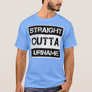 Straight Outta Suriname Reisende Geschenk Land Exp T-Shirt