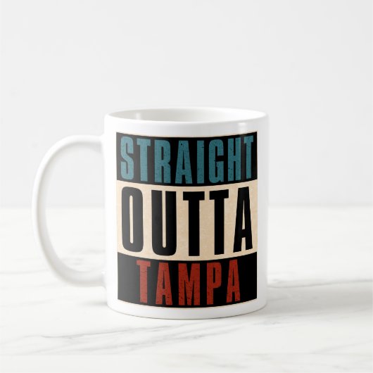 Straight Outta Tampa Florida FL Kaffeetasse (Links)