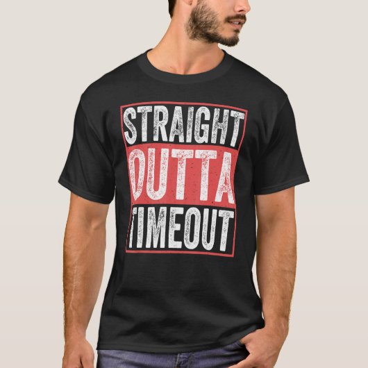 Straight Outta Timeout Säugling Kinder Kinder Klei T-Shirt (Vorderseite)