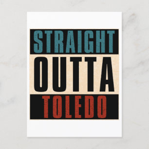 Straight Outta Toledo Ohio OH Feiertagspostkarte