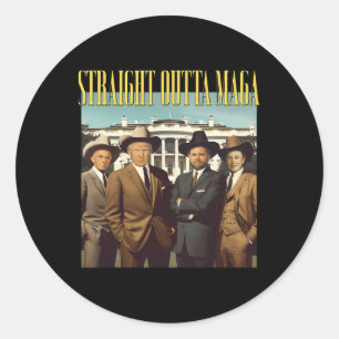 Straight Outta Trump Dream Team 45 47 Daddy's Zuha Runder Aufkleber