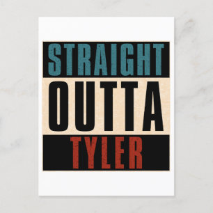 Straight Outta Tyler Texas TX Postkarte