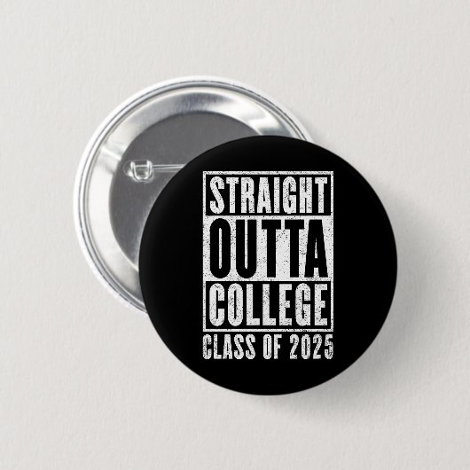 Straight Outta Uni 2025 (entsetzt) Button (Vorne & Hinten)