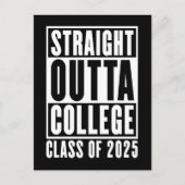Straight Outta Uni Class von 2025 Postkarte (Vorderseite)