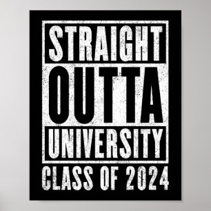 Straight Outta University 2024 (Not leidend) Poster