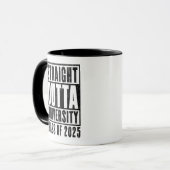 Straight Outta University 2025 Not leidende Versio Tasse (Vorderseite Links)